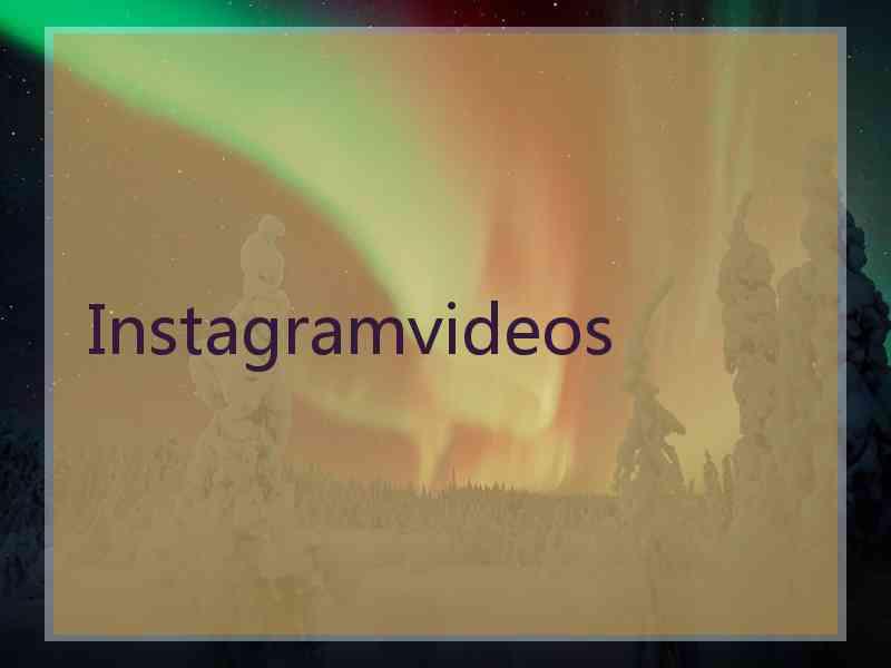Instagramvideos