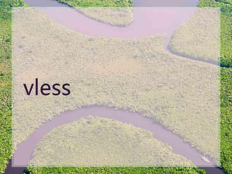 vless