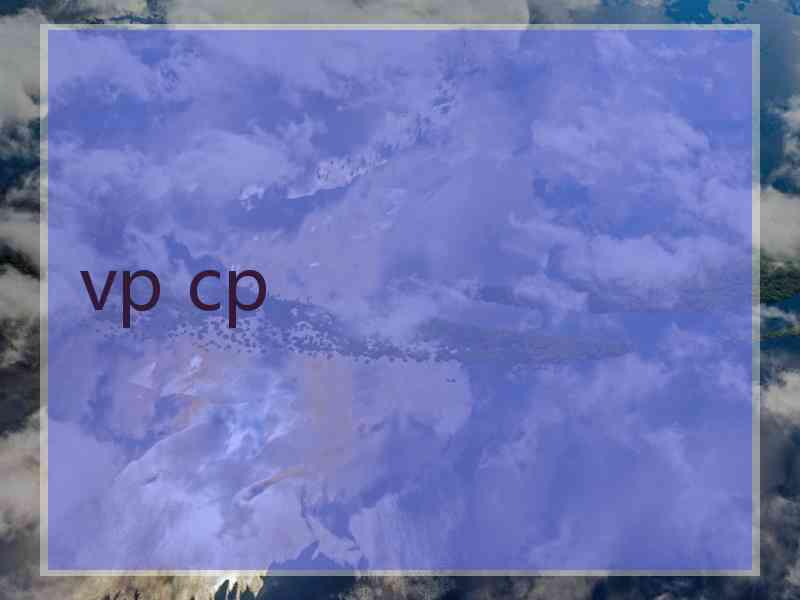 vp cp