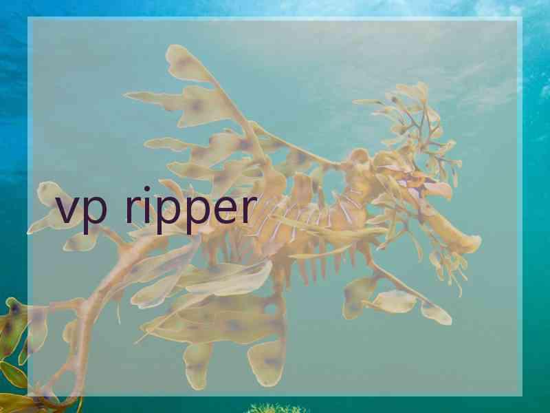 vp ripper